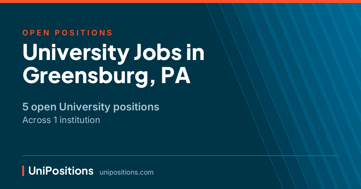 University jobs in Greensburg, PA — 5 open positions