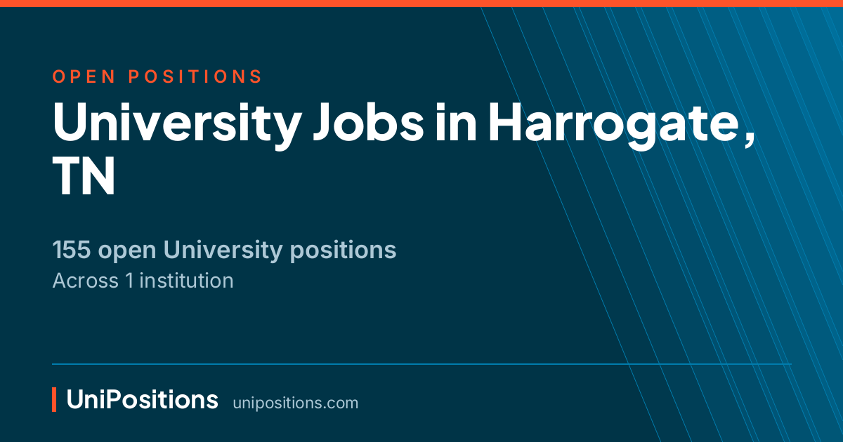 University jobs in Harrogate, TN — 155 open positions