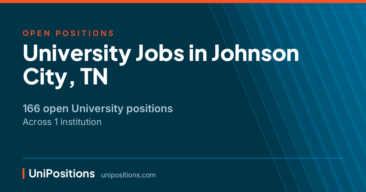 University jobs in Johnson City, TN — 166 open positions