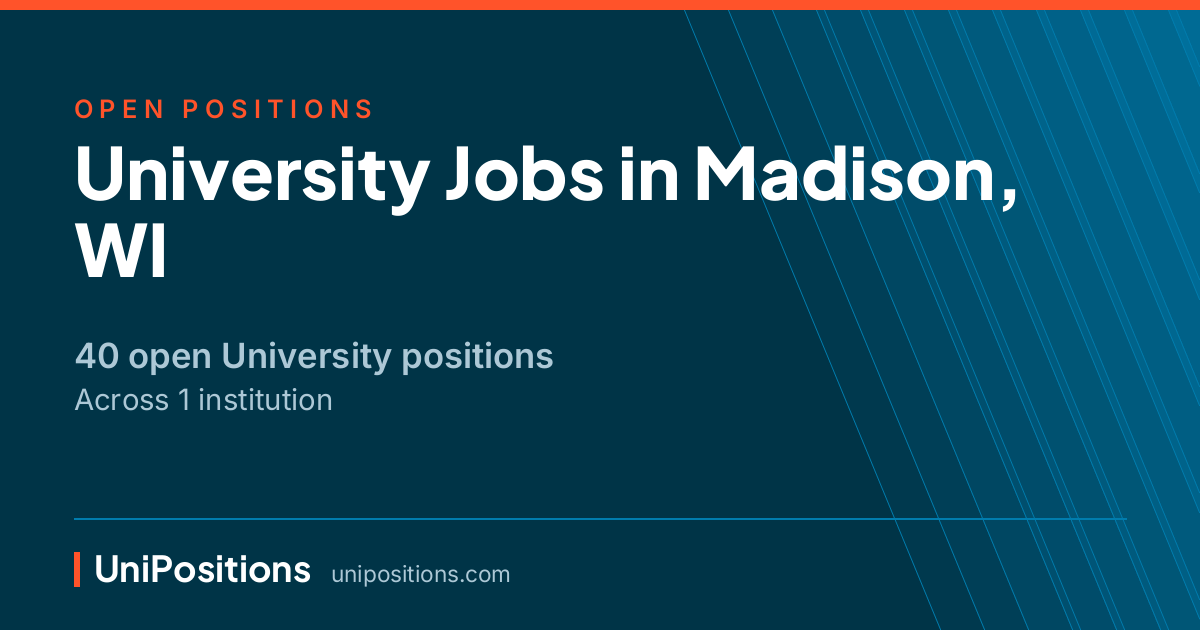 University jobs in Madison, WI — 40 open positions