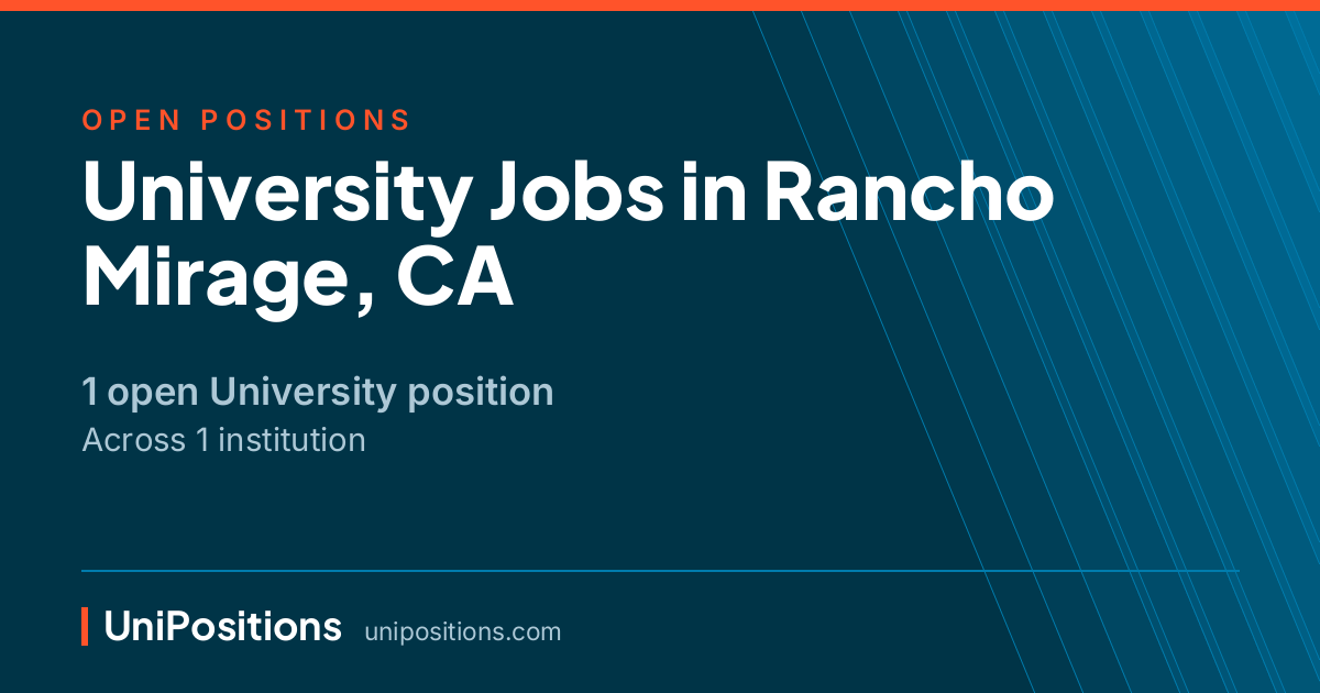 University jobs in Rancho Mirage, CA — 1 open position