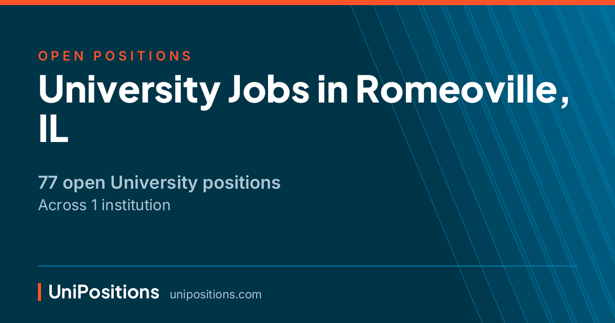 University jobs in Romeoville, IL — 77 open positions