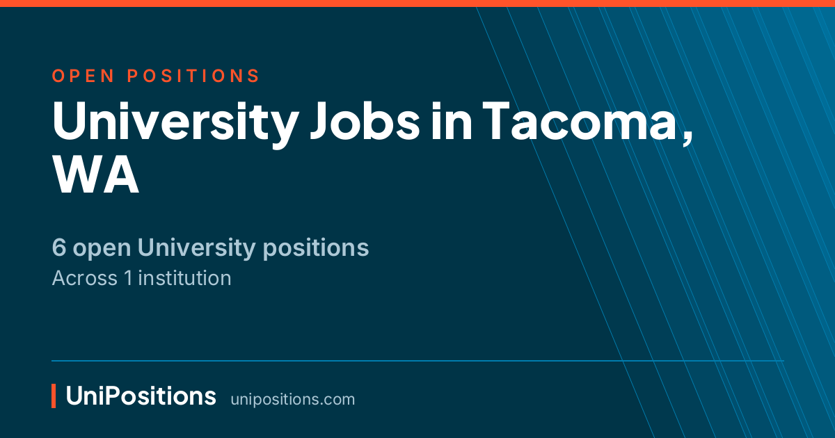 University jobs in Tacoma, WA — 6 open positions