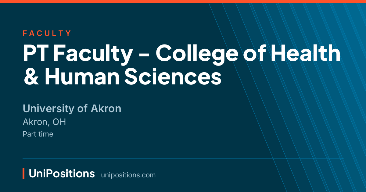 PT Faculty - College of Health & Human Sciences at University of Akron, Akron, OH