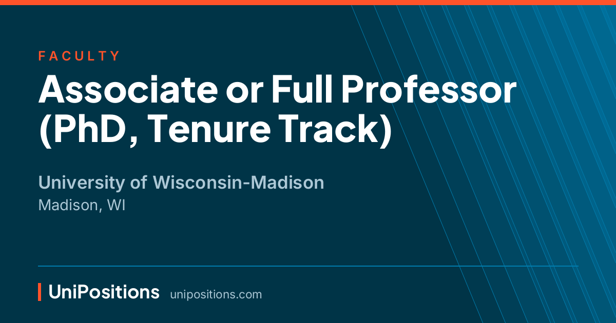 Associate or Full Professor (PhD, Tenure Track) at University of Wisconsin-Madison, Madison, WI