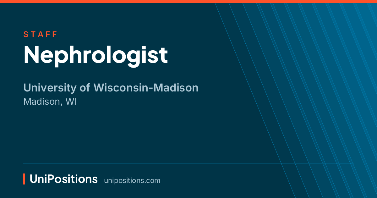 Nephrologist at University of Wisconsin-Madison, Madison, WI