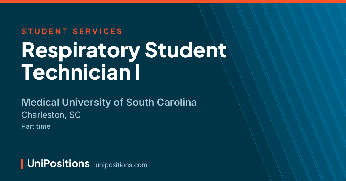 Respiratory Student Technician I at Medical University of South Carolina, Charleston, SC