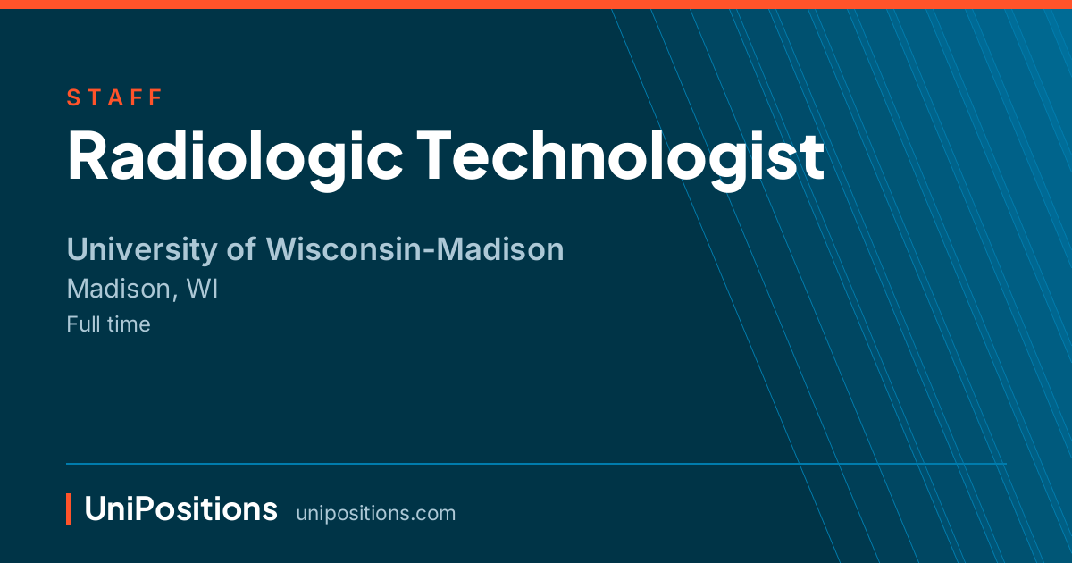 Radiologic Technologist at University of Wisconsin-Madison, Madison, WI