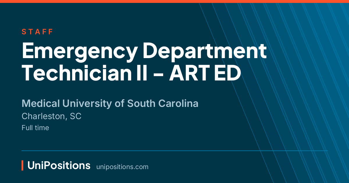 Emergency Department Technician II - ART ED at Medical University of South Carolina, Charleston, SC