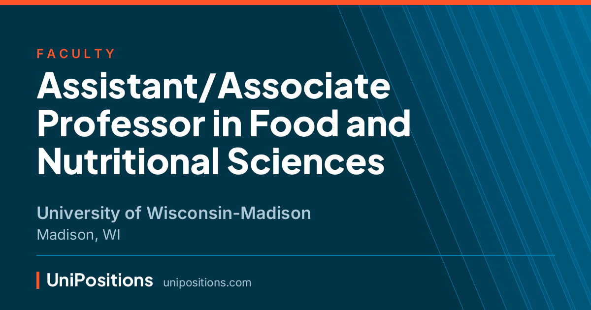 Assistant/Associate Professor in Food and Nutritional Sciences at University of Wisconsin-Madison, Madison, WI