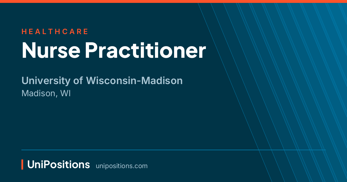 Nurse Practitioner at University of Wisconsin-Madison, Madison, WI