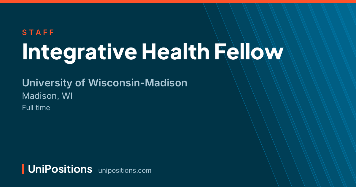 Integrative Health Fellow at University of Wisconsin-Madison, Madison, WI