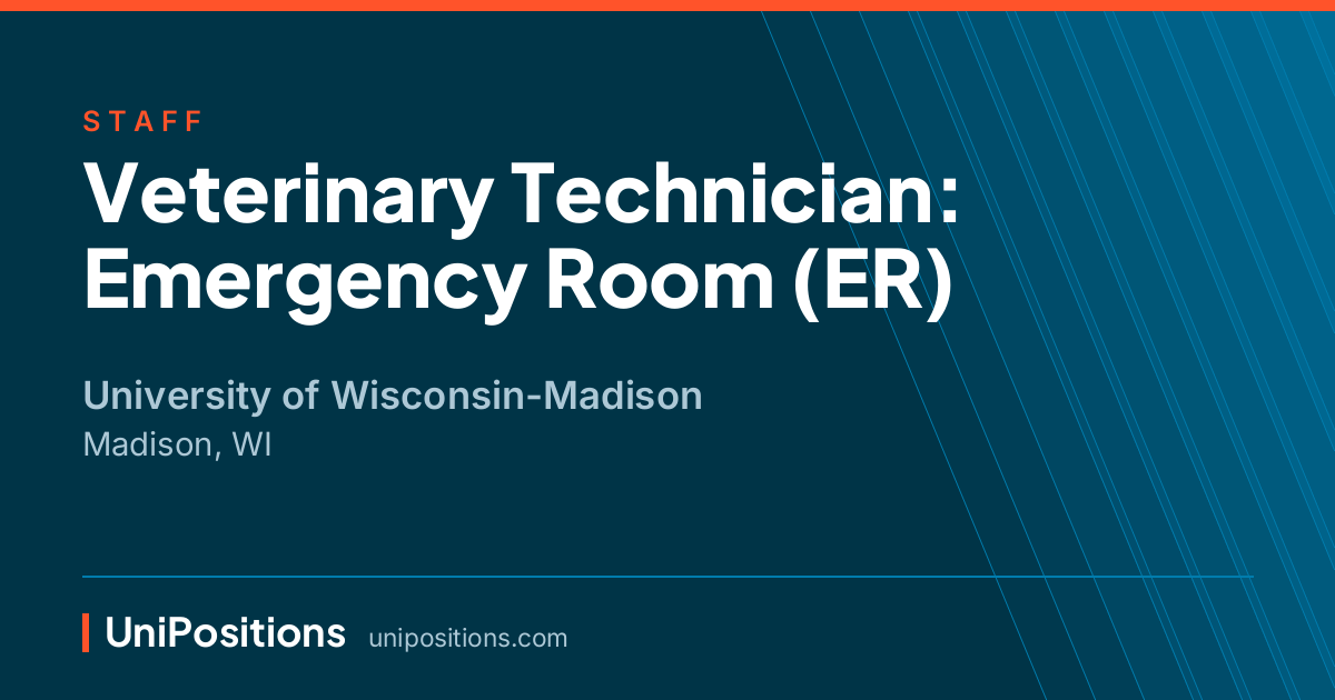 Veterinary Technician: Emergency Room (ER) at University of Wisconsin-Madison, Madison, WI