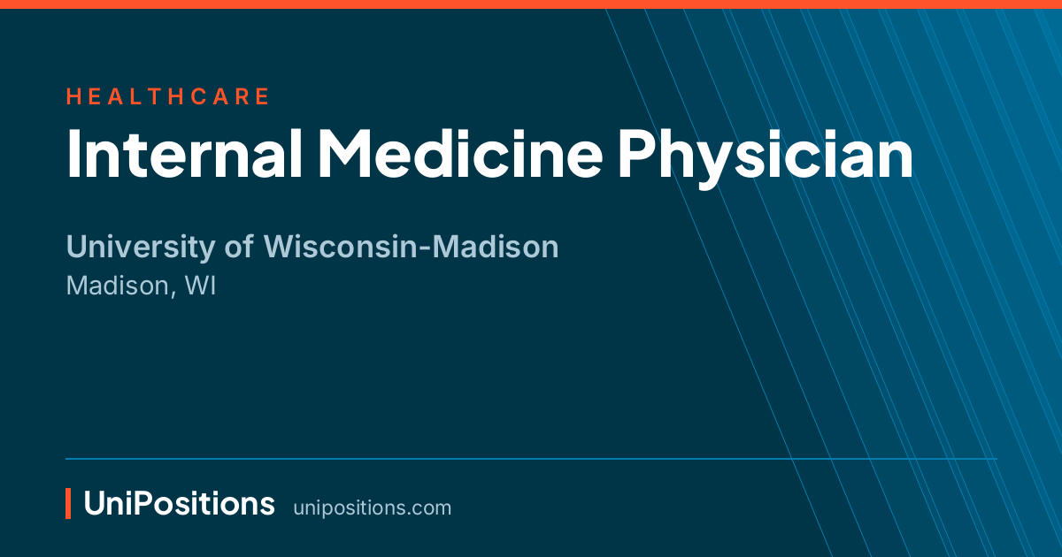 Internal Medicine Physician at University of Wisconsin-Madison, Madison, WI