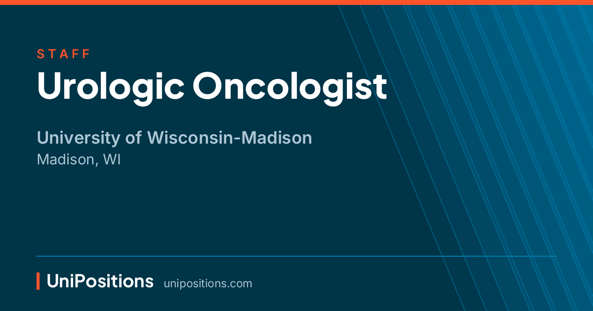 Urologic Oncologist at University of Wisconsin-Madison, Madison, WI