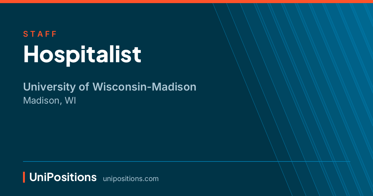 Hospitalist at University of Wisconsin-Madison, Madison, WI