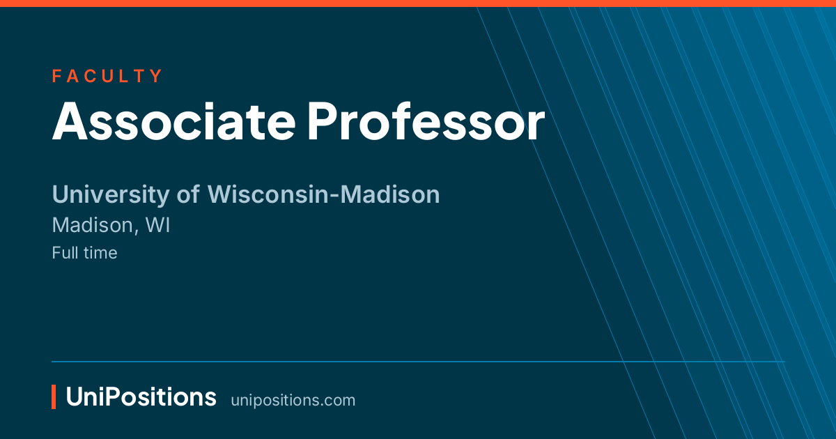 Associate Professor at University of Wisconsin-Madison, Madison, WI