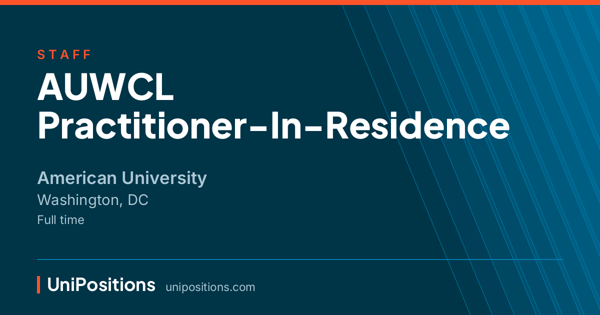 AUWCL Practitioner-In-Residence at American University, Washington, DC