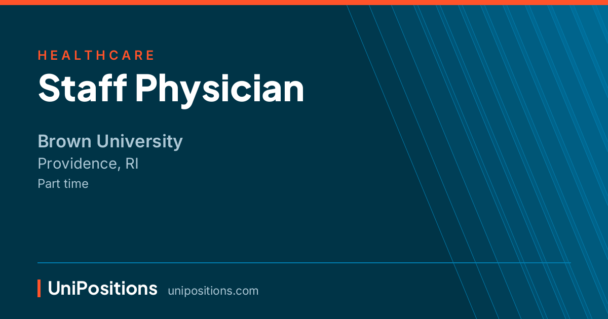 Staff Physician at Brown University, Providence, RI