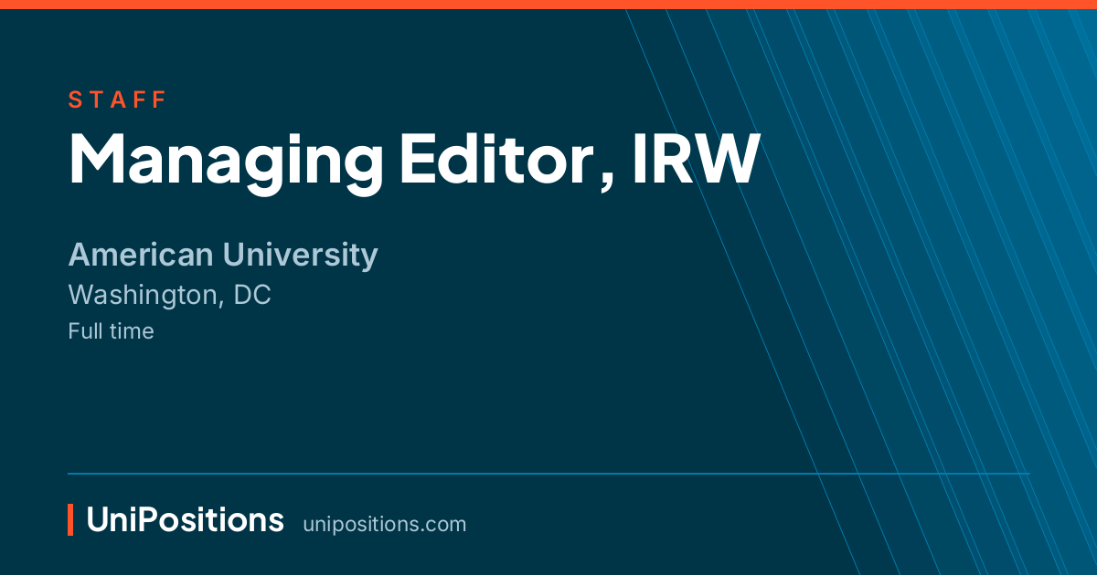 Managing Editor, IRW at American University, Washington, DC