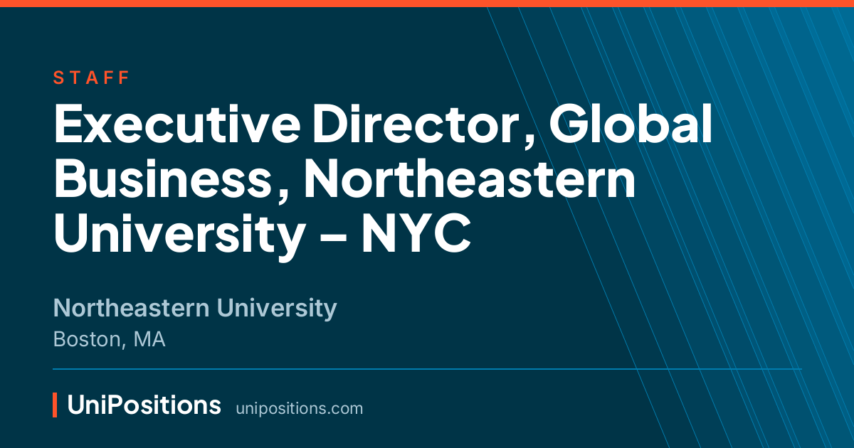 Executive Director, Global Business, Northeastern University – NYC at Northeastern University, Boston, MA