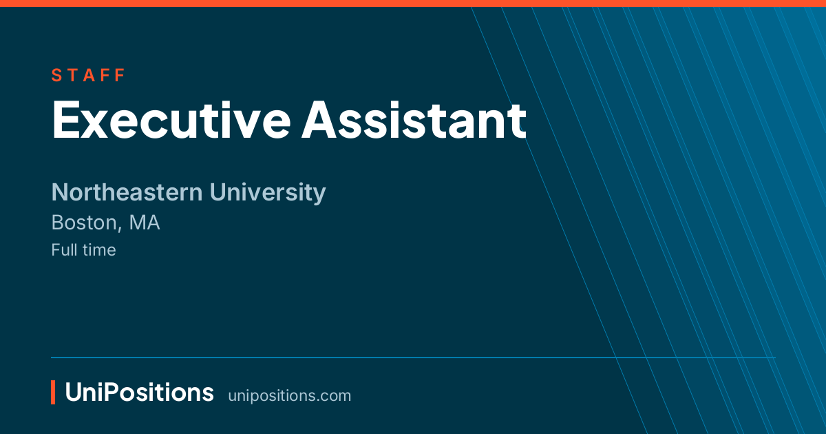 Executive Assistant at Northeastern University, Boston, MA