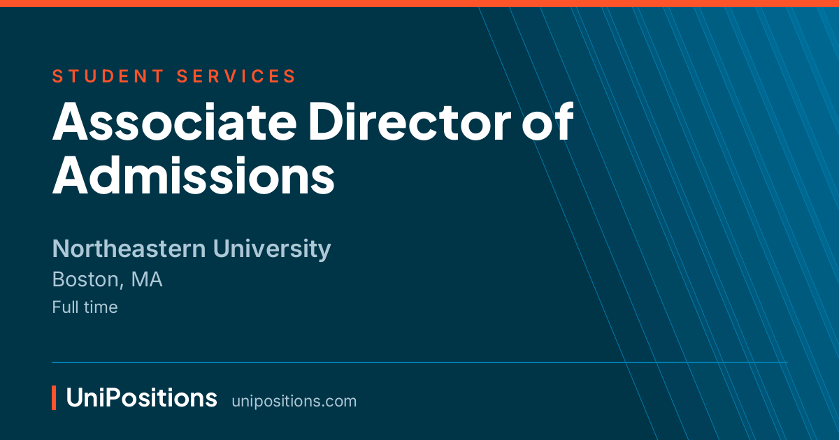 Associate Director of Admissions at Northeastern University, Boston, MA