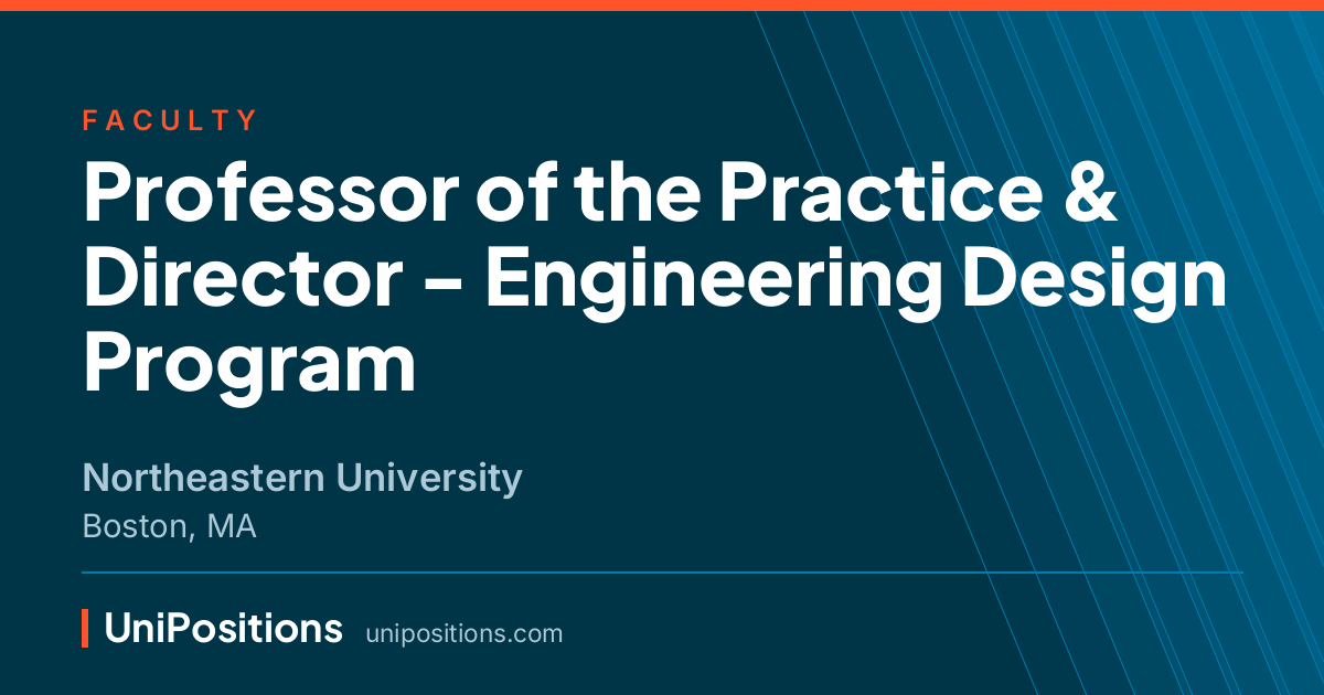 Professor of the Practice & Director - Engineering Design Program at Northeastern University, Boston, MA