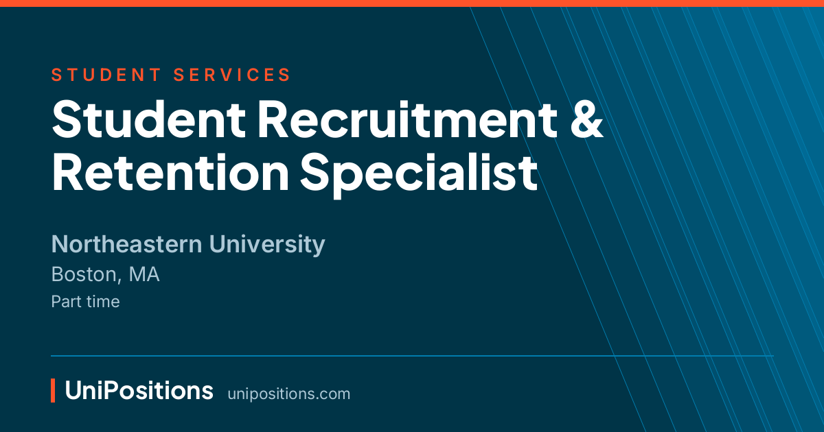 Student Recruitment & Retention Specialist at Northeastern University, Boston, MA