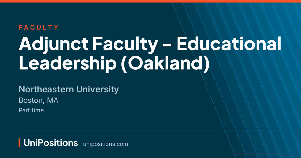 Adjunct Faculty - Educational Leadership (Oakland) at Northeastern University, Boston, MA