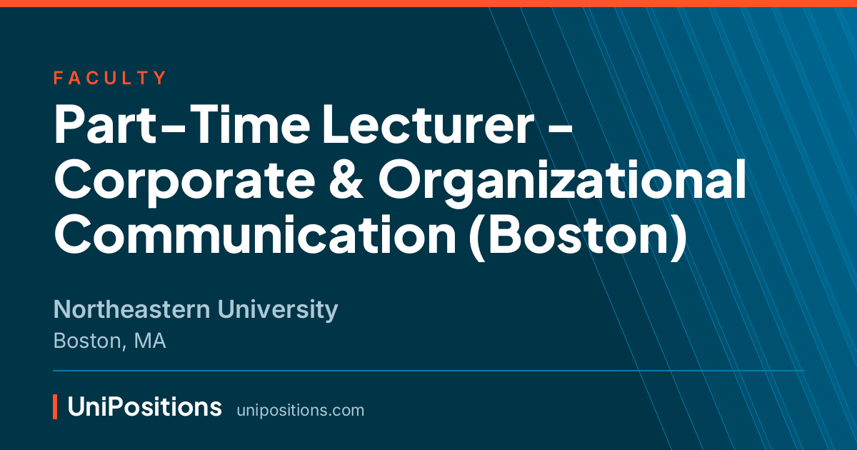 Part-Time Lecturer - Corporate & Organizational Communication (Boston) at Northeastern University, Boston, MA