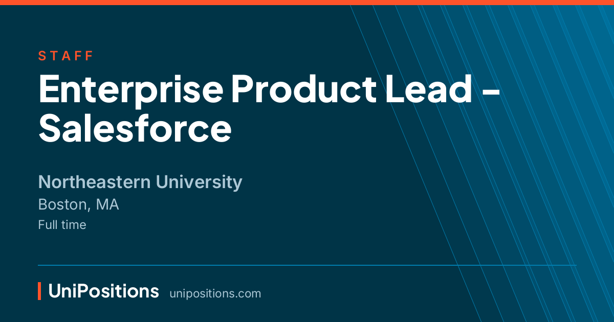 Enterprise Product Lead - Salesforce at Northeastern University, Boston, MA