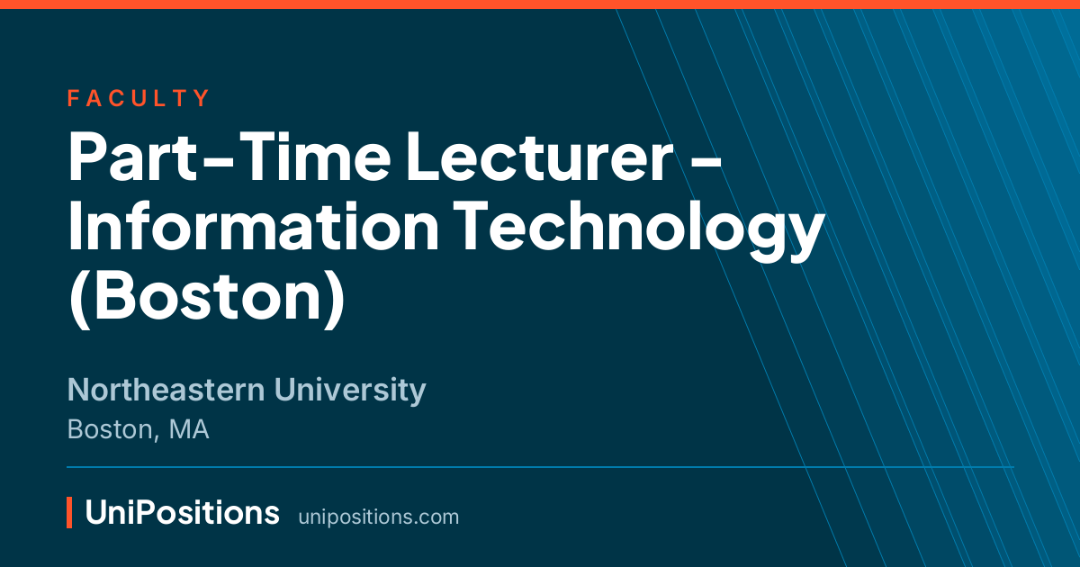 Part-Time Lecturer - Information Technology (Boston) at Northeastern University, Boston, MA
