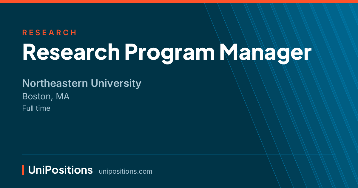 Research Program Manager at Northeastern University, Boston, MA