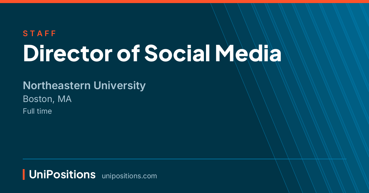 Director of Social Media at Northeastern University, Boston, MA