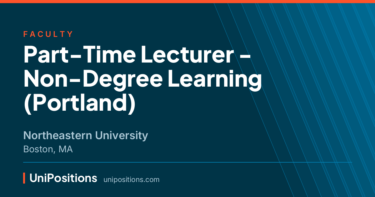 Part-Time Lecturer - Non-Degree Learning (Portland) at Northeastern University, Boston, MA