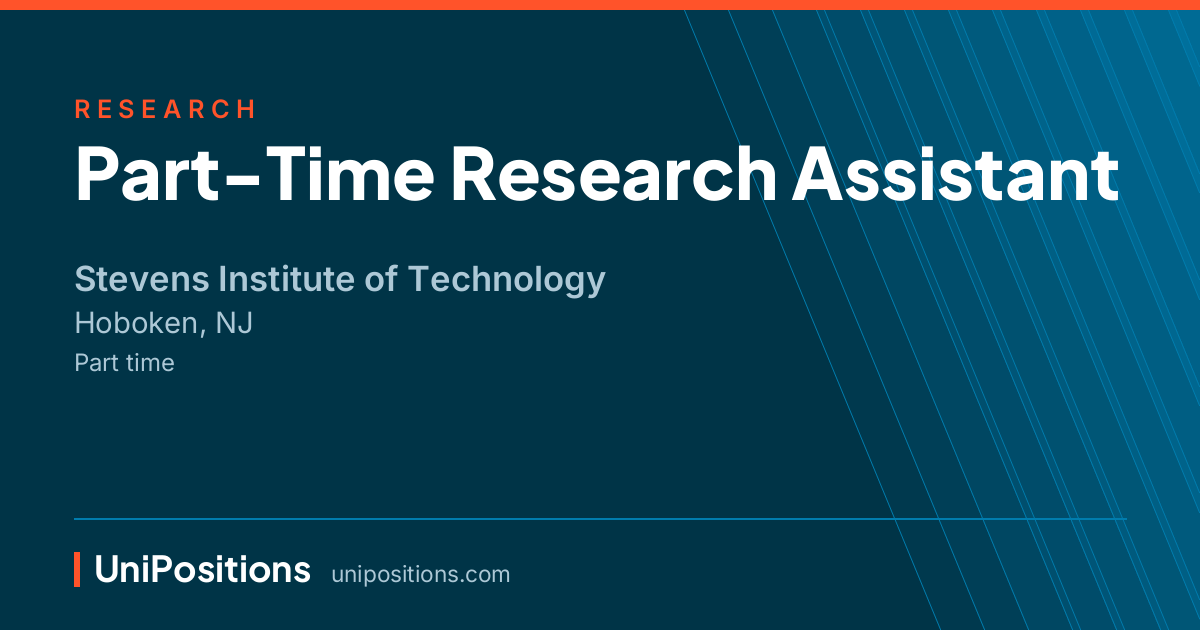 Part-Time Research Assistant at Stevens Institute of Technology, Hoboken, NJ