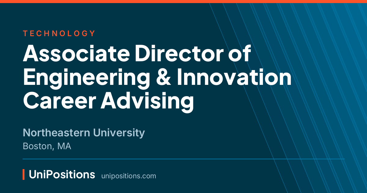Associate Director of Engineering & Innovation Career Advising at Northeastern University, Boston, MA