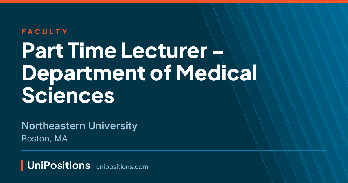 Part Time Lecturer - Department of Medical Sciences at Northeastern University, Boston, MA