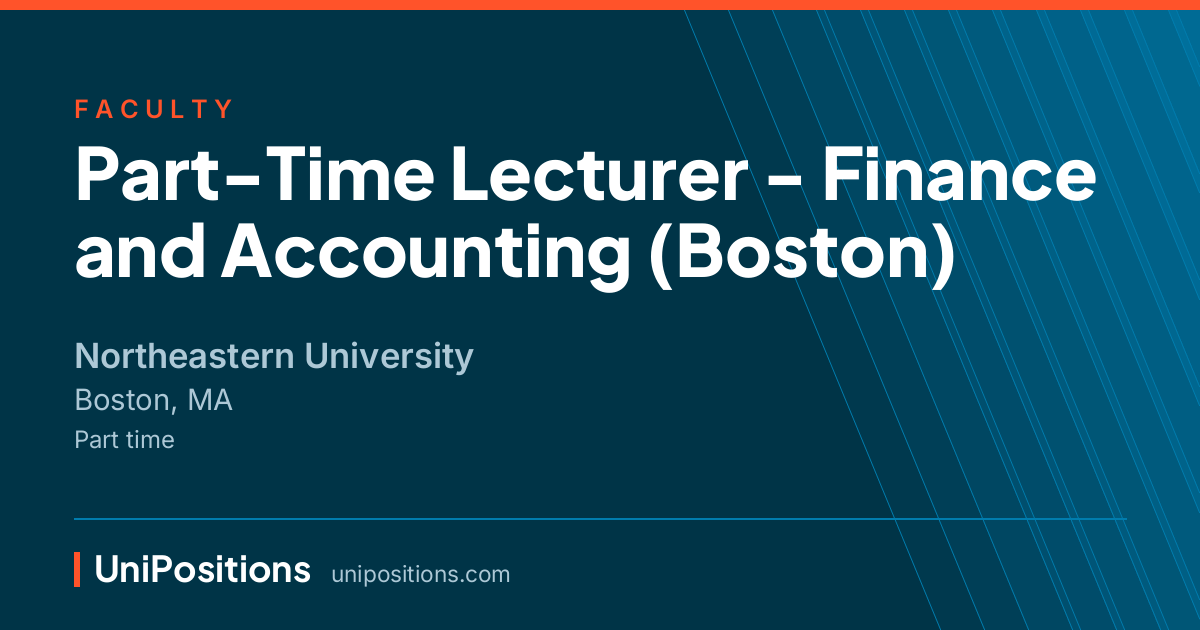 Part-Time Lecturer - Finance and Accounting (Boston) at Northeastern University, Boston, MA
