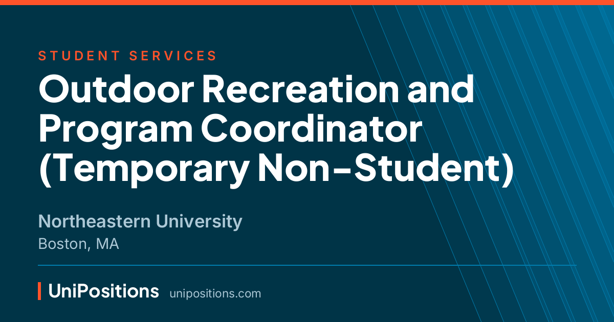 Outdoor Recreation and Program Coordinator (Temporary Non-Student) at Northeastern University, Boston, MA