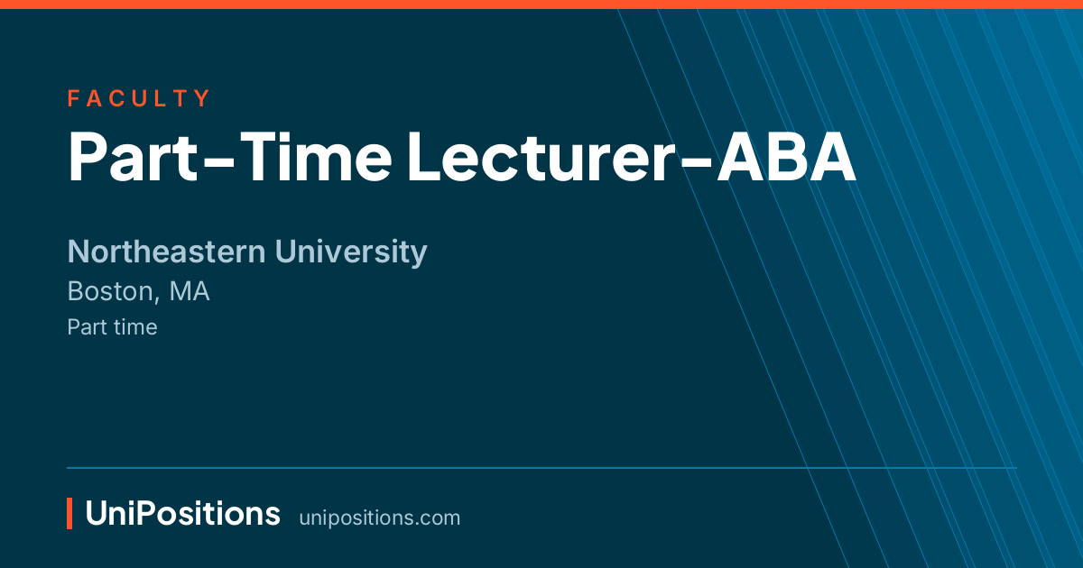 Part-Time Lecturer-ABA at Northeastern University, Boston, MA