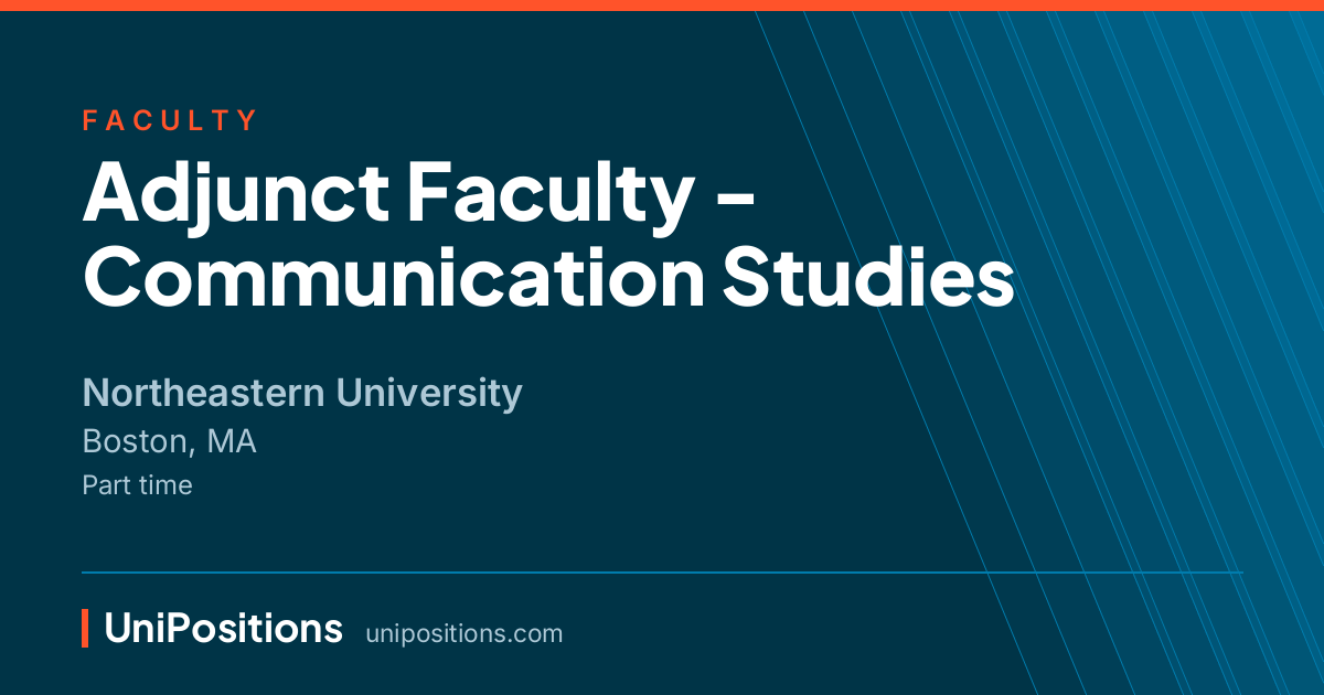 Adjunct Faculty - Communication Studies at Northeastern University, Boston, MA