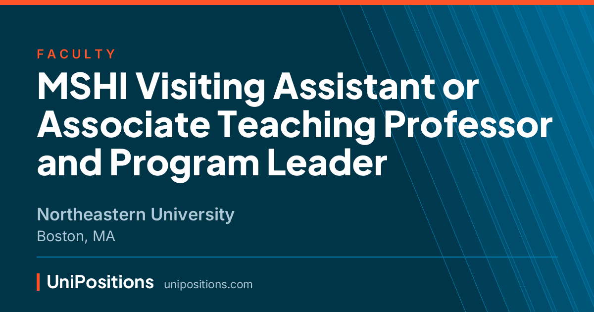 MSHI Visiting Assistant or Associate Teaching Professor and Program Leader at Northeastern University, Boston, MA