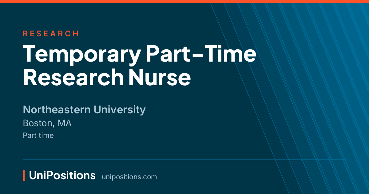 Temporary Part-Time Research Nurse at Northeastern University, Boston, MA