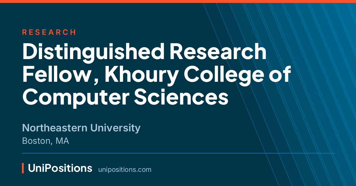 Distinguished Research Fellow, Khoury College of Computer Sciences at Northeastern University, Boston, MA