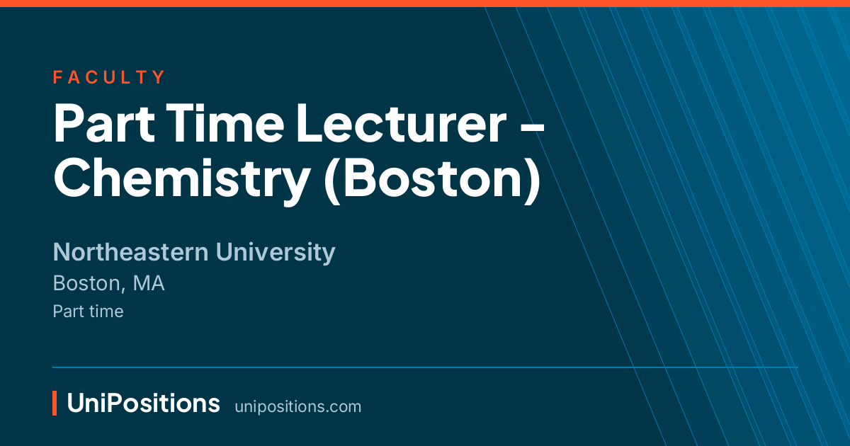 Part Time Lecturer - Chemistry (Boston) at Northeastern University, Boston, MA