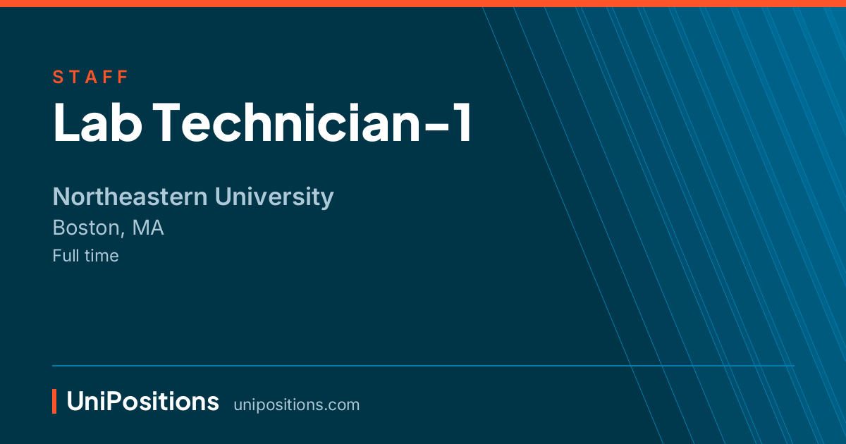 Lab Technician-1 at Northeastern University, Boston, MA