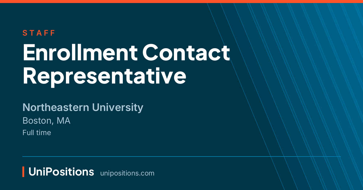 Enrollment Contact Representative at Northeastern University, Boston, MA