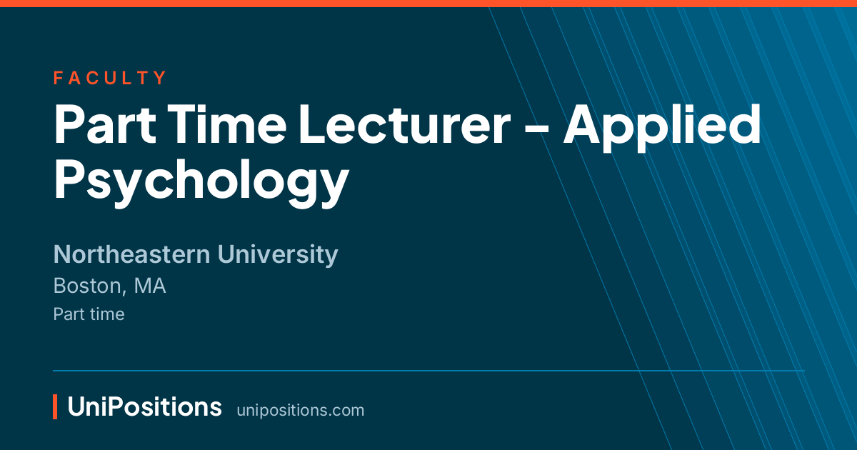 Part Time Lecturer - Applied Psychology at Northeastern University, Boston, MA